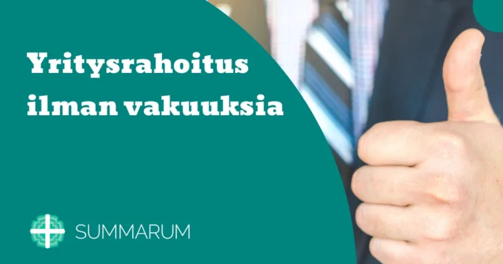 Yritysrahoitus ilman vakuuksia